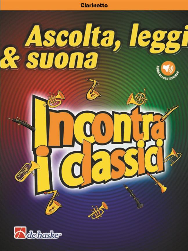 Ascolta, leggi & suona - Incontra i classici - Clarinetto - klarinet a klavír